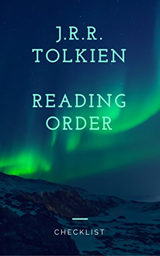 J.R.R. TOLKIEN : READING ORDER AND CHECKLIST