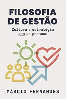 Livro Filosofia de gestão: Cultura e estratégia COM as pessoas
