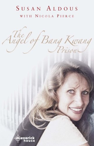 "The Angel of Bang Kwang Prison" av Nicola Pierce