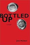Bottled Up