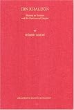 Ibn Khaldun : History As Science and the Patrimonial Empire, Simon, Robert, 9630579340