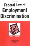 Federal Law of Employment Discrimination in a Nutshell, Player, Mack A., 0314150021