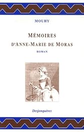 Mémoires d'Anne-Marie de Moras