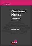 Nouveaux médias : mode d'emploi by Dominique Gany