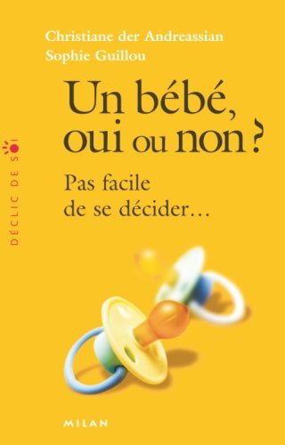 Un  bébé, oui ou non ?