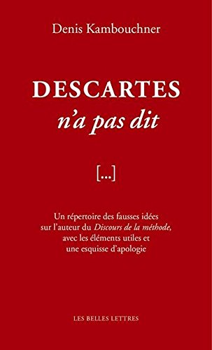 Descartes n'a pas dit