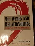 Men, Women and Relationships : Making Peace with the Opposite Sex, Gray, John, 0941831507