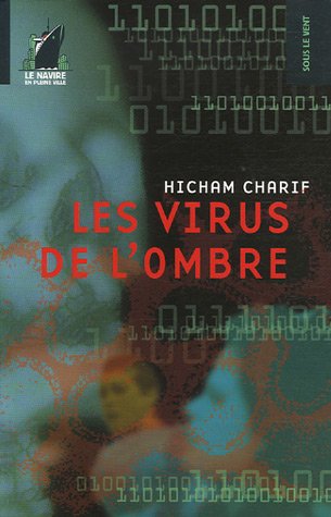 Les  virus de l'ombre