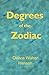 Degrees of the Zodiac by Donna Walter Henson, Kris Brandt Riske