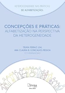 Livro Heterogeneidade nas práticas de alfabetização - Concepções e práticas: alfabetização na perspectiva da heterogeneidade