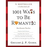 1001 Ways to Be Romantic: More Romantic Than Ever