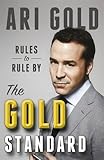 Image de The Gold Standard: Rules to Rule by