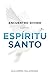 Encuentro Divino Con El Espíritu Santo by Guillermo Maldonado