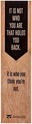 It is Not Who You are That Holds You Back, It is Who You Think You're Not - Wood Bookmark Entrepreneur Quote Hipster Arrow Shark Tank Self Improvement Inspirational Quotes Made in USA