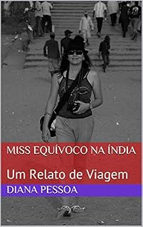Livro Miss Equívoco na Índia: Um Relato de Viagem