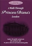 Front cover for the book A Walk Through Princess Diana's London by Paul Kenneth Garner