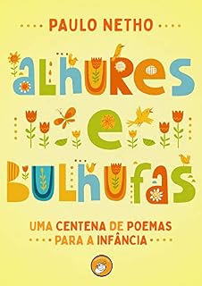 Livro Alhures e bulhufas: Uma centena de poemas para a infância
