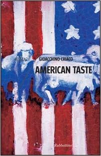 Gioacchino Criaco - American taste (2014)