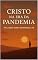 Livro Cristo na era da Pandemia - COVID 19: Esperança no Vale: Fé, Pandemia e Redenção