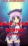Dark Lord Rising Book One: A Cultivation Gamelit