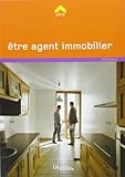 Etre agent immobilier by