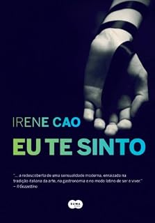 Livro Eu te sinto (Trilogia italiana Livro 2)
