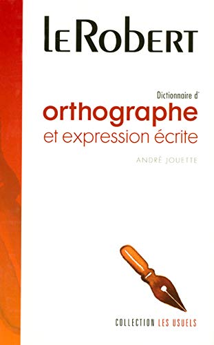 Amazon Fr Dictionnaire D Orthographe Et D Expression Ecrite Andre Jouette Livres