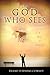 The God Who Sees Me by