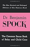 The Common Sense Book of Baby and Child Care