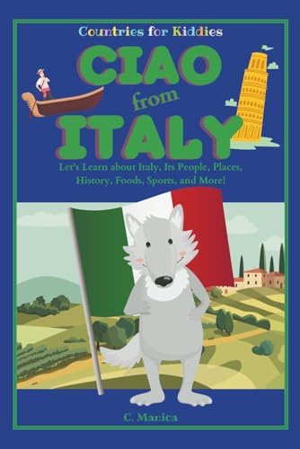 Italy (Exploring Countries: Blastoff! Readers Level 5): Walter