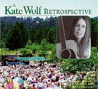A Kate Wolf Retrospective