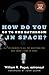 How Do You Go To The Bathroom In Space?: All the Answers to All the Questions You Have About Living in Space