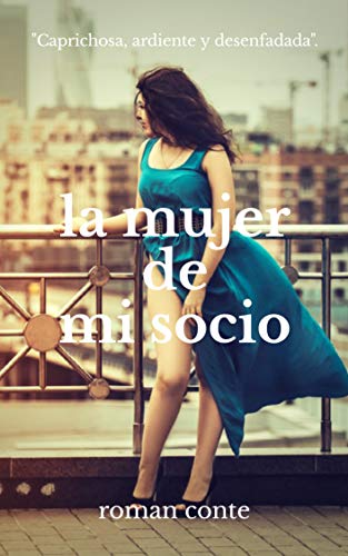 La mujer de mi socio (Spanish Edition)