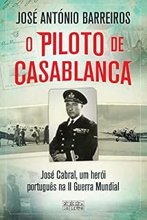 Livro O Piloto de Casablanca