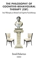 Cover of The Philosophy of Cognitive-Behavioural Therapy