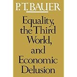 Equality, the Third World, and Economic Delusion