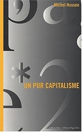 Un  pur capitalisme