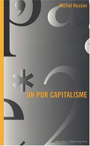 Un  pur capitalisme