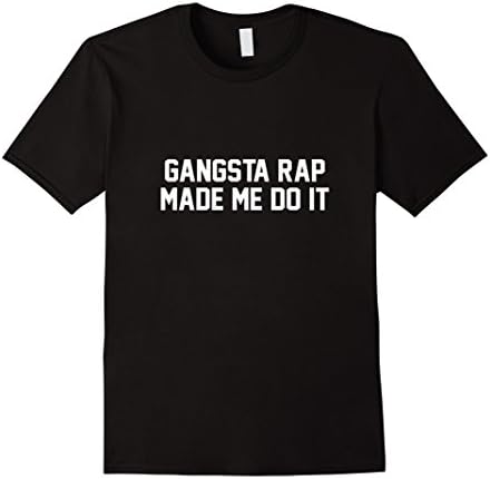 Men's Gangsta rap made me do it Small Black