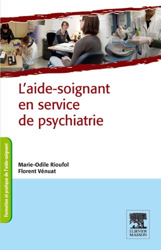 L' aide-soignant en service de psychiatrie