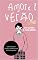 Livro Amor & Verão