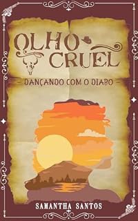 Livro Olho Cruel: Dançando com o Diabo