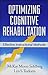 Optimizing Cognitive Rehabilitation: Effective Instructional Methods