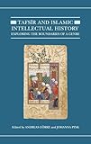 Andreas Gorke and Johanna Pink, "Tafsir and Islamic Intellectual History: Exploring the Boundaries of a Genre" (Oxford UP, 2015)