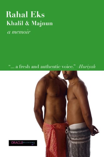 Khalil & Majnun: A Memoir