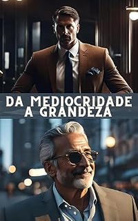 Livro Da mediocridade a grandeza, como a ação mudou a vida de paulo
