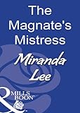 Front cover for the book The Magnate's Mistress by Miranda Lee
