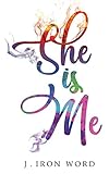 She Is Me by