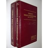 Liberty Bible Commentary (2-Volume Set)
