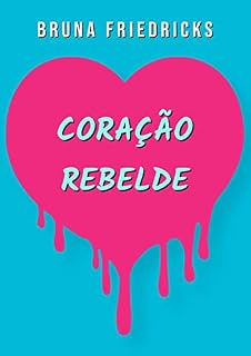 Livro Coração Rebelde
